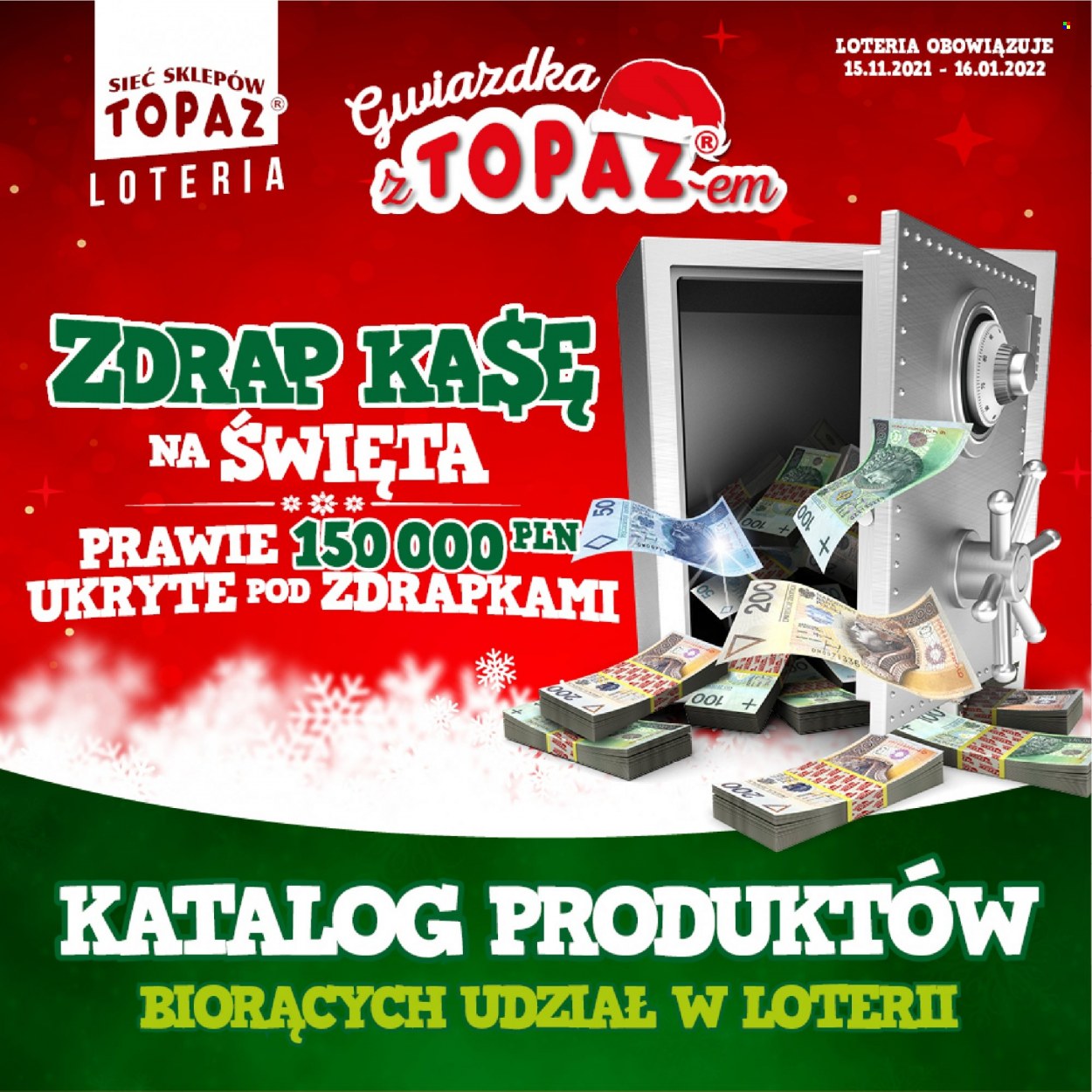 Gazetka Topaz - 15.11.2021. - 16.1.2022..