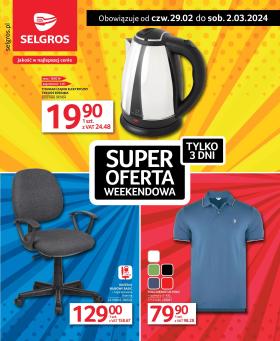 Selgros - Super Oferta Weekendowa