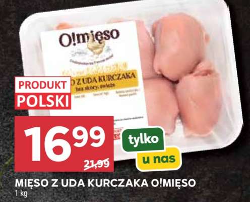 Mięso z uda kurczaka O!Mięso