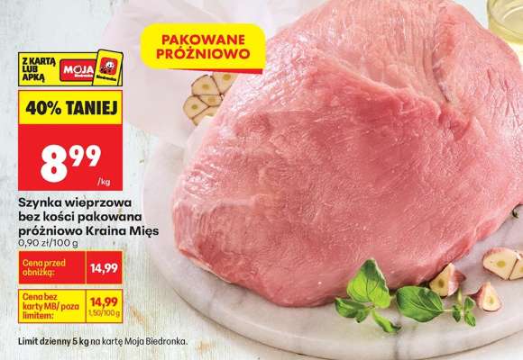 Szynka wieprzowa bez kości pakowana próżniowo Kraina Mies
