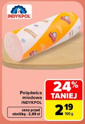 Polędwica miodowa* INDYKPOL