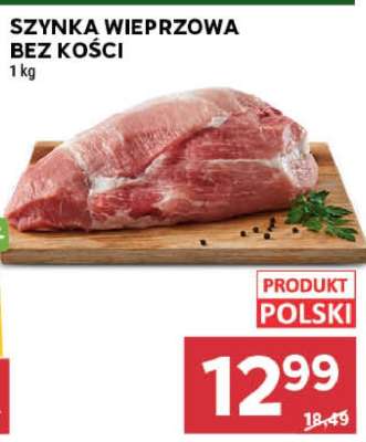 Szynka wieprzowa bez kosci