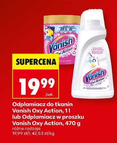 Odplamiacz do tkanin Vanish Oxy Action, 1l lub Odplamiacz w proszku Vanish Oxy Action, 470 g